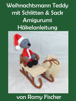 cover image of Weihnachtsmann Teddy mit Schlitten & Sack